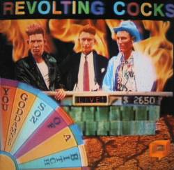 Revolting Cocks : Live! You Goddamned Son of a Bitch